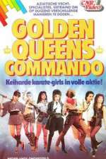 Watch Golden Queens Commando Megashare8
