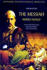 Watch The Messiah: Prophecy Fulfilled Megashare8