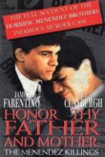 Watch Honor Thy Father and Mother The True Story of the Menendez Murders Megashare8