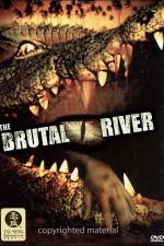 Watch The Brutal River Megashare8