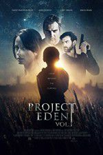 Watch Project Eden Vol I Megashare8