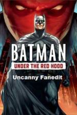 Watch Under The Red Hood Uncanny Fanedit Megashare8