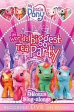 Watch My Little Pony Live The World's Biggest Tea Party Megashare8