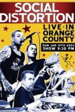 Watch Social Distortion: Live in Orange County Megashare8