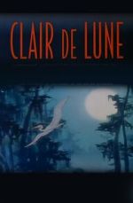 Watch Clair de Lune (Short 2000) Megashare8
