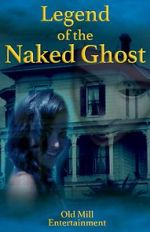 Watch Legend of the Naked Ghost Megashare8