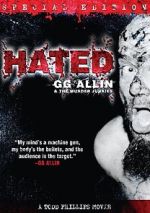 Watch Hated: GG Allin & the Murder Junkies Megashare8