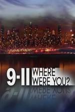 Watch 9/11: Where Were You? Megashare8