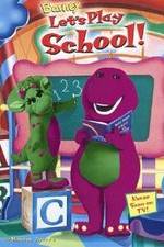 Watch Barney: Let's Play School! Megashare8