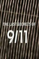 Watch The Last Secrets of 9/11 Megashare8