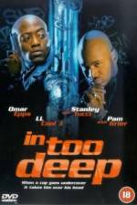 Watch In Too Deep Megashare8