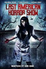 Watch Last American Horror Show Megashare8