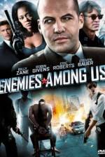 Watch Enemies Among Us Megashare8