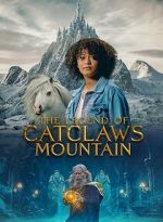 Watch The Legend of Catclaws Mountain Megashare8