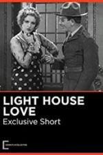 Watch Lighthouse Love Megashare8