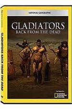 Watch National Geographic: Gladiators Back from the Dead Megashare8