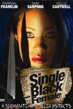 Watch Single Black Female Megashare8