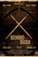 Watch Behind the Bush Megashare8