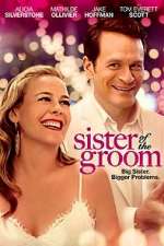 Watch Sister of the Groom Megashare8