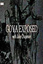 Watch Goya Exposed with Jake Chapman Megashare8