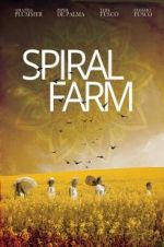 Watch Spiral Farm Megashare8