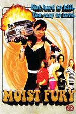 Watch Moist Fury Megashare8