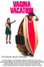 Watch Vagina Vacation Megashare8