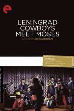 Watch Leningrad Cowboys Meet Moses Megashare8