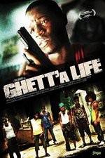 Watch Ghetta Life Megashare8