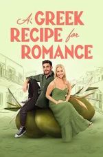 Watch A Greek Recipe for Romance Megashare8
