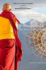 Watch Shambhala, the Secret Life of the Soul Megashare8