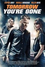 Watch Tomorrow You\'re Gone Megashare8