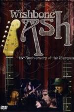 Watch Wishbone Ash: 25th Anniversary of the Marquee Megashare8