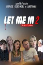 Watch Let Me in 2 Megashare8
