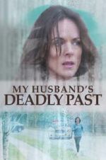 Watch My Husband\'s Deadly Past Megashare8