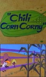 Watch Chili Corn Corny Megashare8