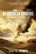 Watch An American Bombing: The Road to April 19th Online Megashare8