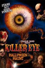 Watch Killer Eye Halloween Haunt Megashare8