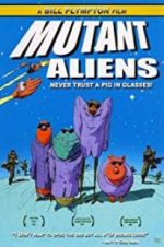 Watch Mutant Aliens Megashare8