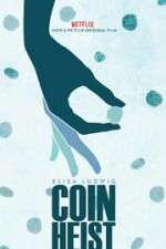 Watch Coin Heist Megashare8