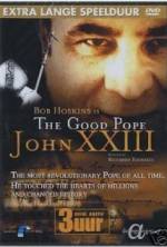 Watch The Good Pope: Pope John XXIII Megashare8