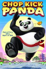 Watch Chop Kick Panda Megashare8