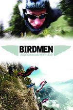Watch Birdmen: The Original Dream of Human Flight Megashare8