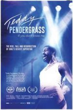 Watch Teddy Pendergrass: If You Don\'t Know Me Megashare8