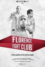 Watch Florence Fight Club Megashare8