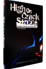 Watch High on Crack Street Lost Lives in Lowell Megashare8