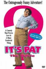 Watch It's Pat Megashare8