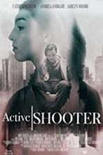 Watch Active Shooter Megashare8