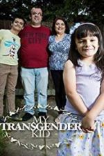Watch My Transgender Kid Megashare8