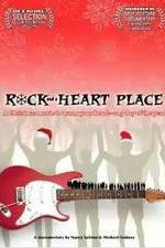 Watch Rock and a Heart Place Megashare8